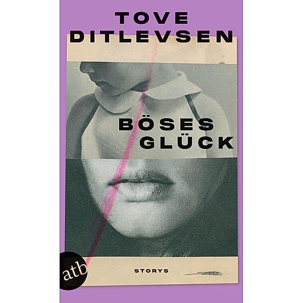 Böses Glück, Tove Ditlevsen