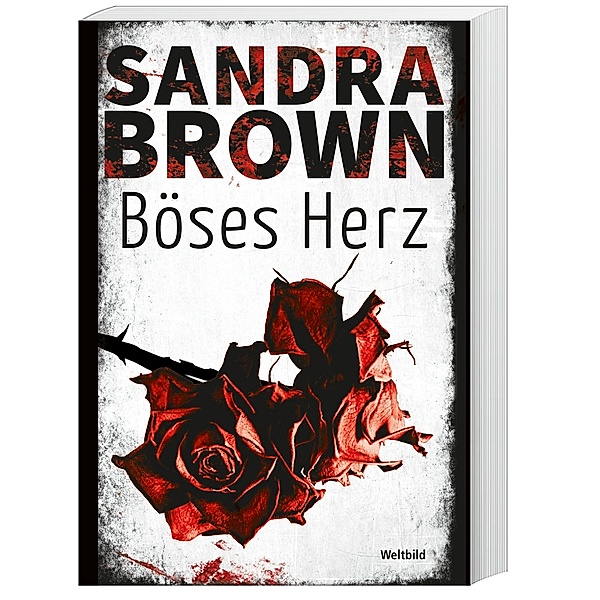 Böses Herz, Sandra Brown