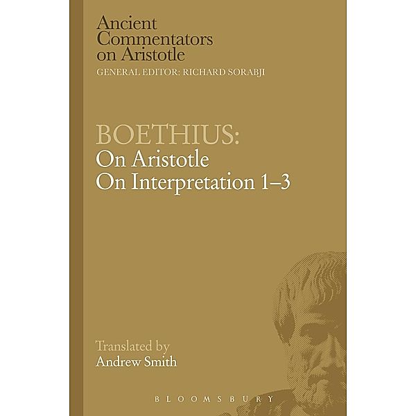 Boethius: On Aristotle On Interpretation 1-3, Boethius