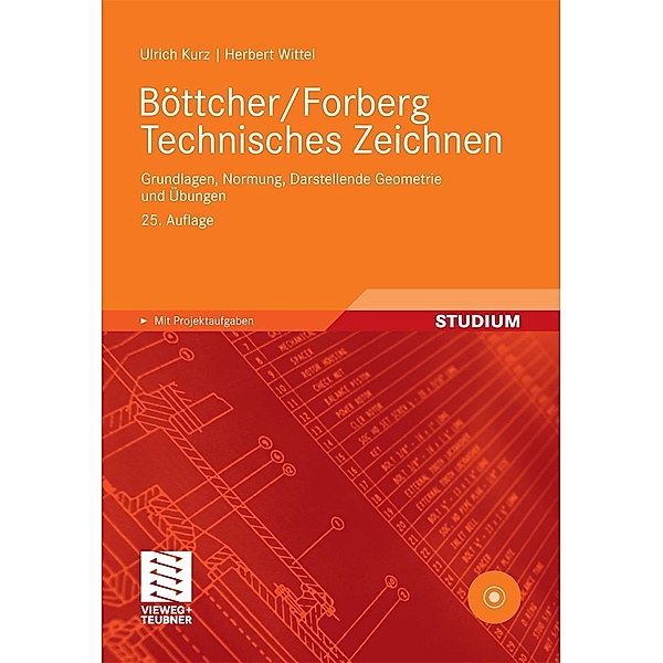 Böttcher/Forberg Technisches Zeichnen, Ulrich Kurz, Herbert Wittel