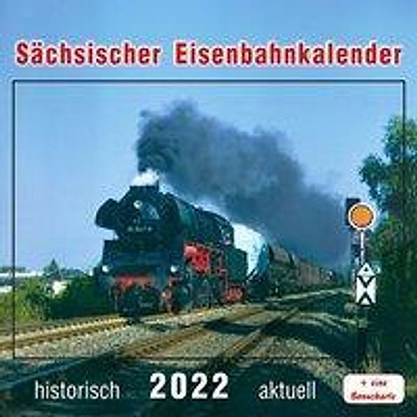 Böttger, T: Sächsischer Eisenbahnkalender 2022, Thomas Böttger
