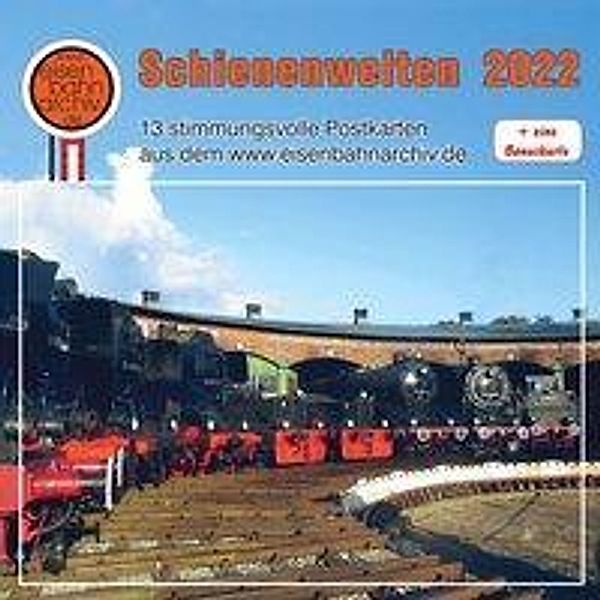 Böttger, T: Schienenwelten 2022, Thomas Böttger