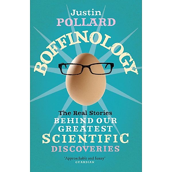 Boffinology, Justin Pollard