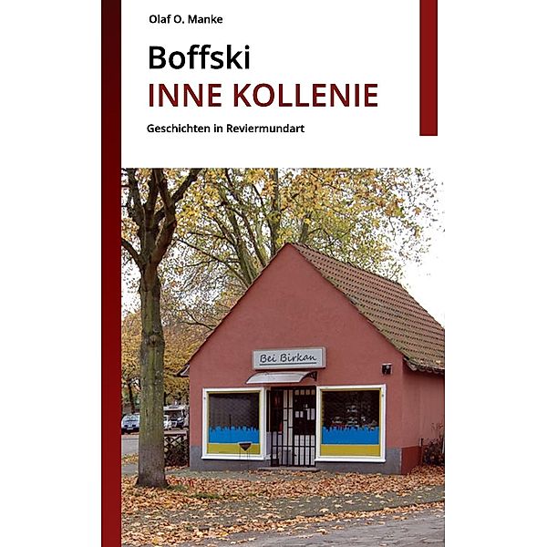 Boffski - Inne Kollenie, Olaf O. Manke