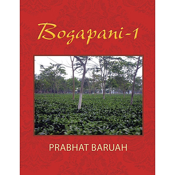 Bogapani-1, Prabhat Baruah