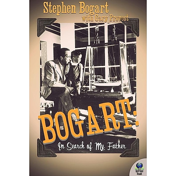 Bogart / Untreed Reads, Stephen Humphrey Bogart