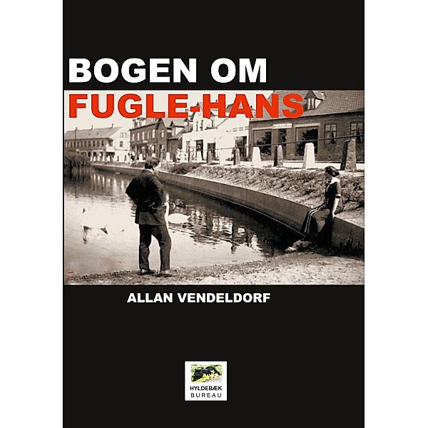 Bogen om Fugle-Hans, Allan Vendeldorf