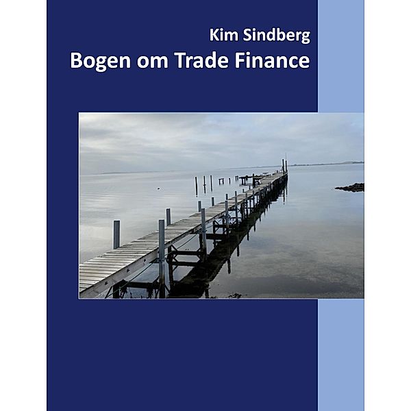 Bogen om Trade Finance, Kim Sindberg