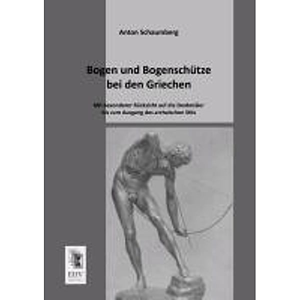 Bogen und Bogenschütze bei den Griechen, Anton Schaumberg