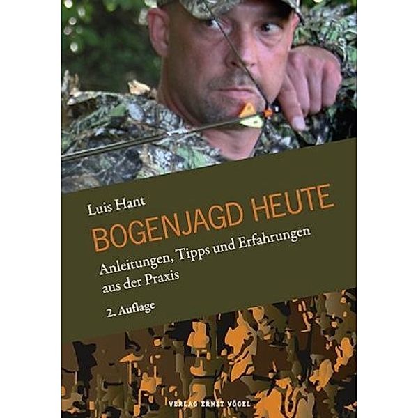 Bogenjagd heute, Luis Hant