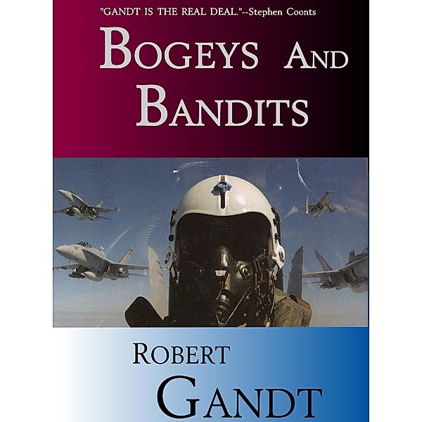 Bogeys and Bandits / Robert Gandt, Robert Gandt