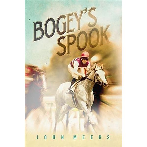 Bogey's Spook, John Meeks