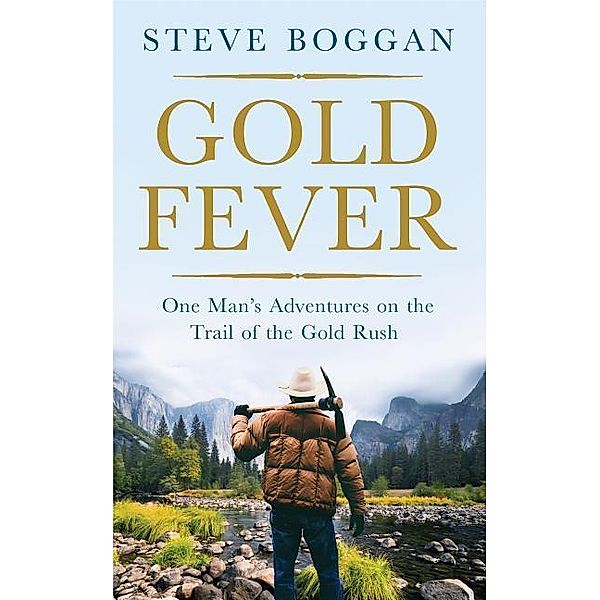 Boggan, S: Fool's Gold, Steve Boggan