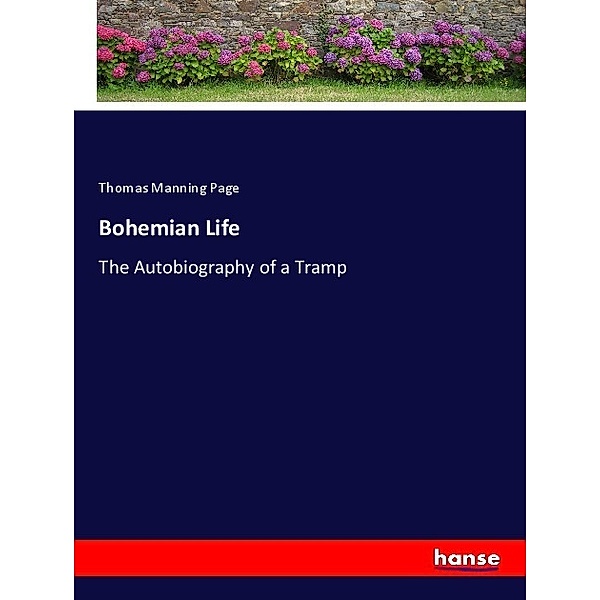 Bohemian Life, Thomas Manning Page