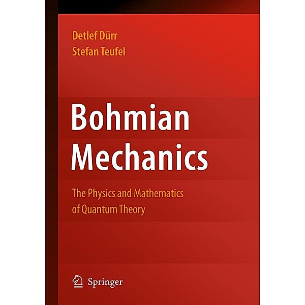 Bohmian Mechanics, Detlef Dürr, Stefan Teufel
