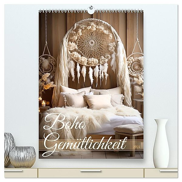 Boho Gemütlichkeit (hochwertiger Premium Wandkalender 2024 DIN A2 hoch), Kunstdruck in Hochglanz, Cathrin Illgen