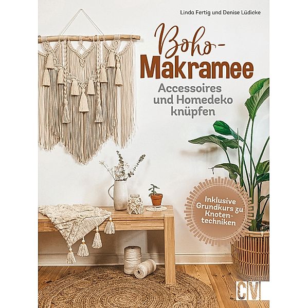 Boho Makramee, Linda Fertig, Denise Lüdicke