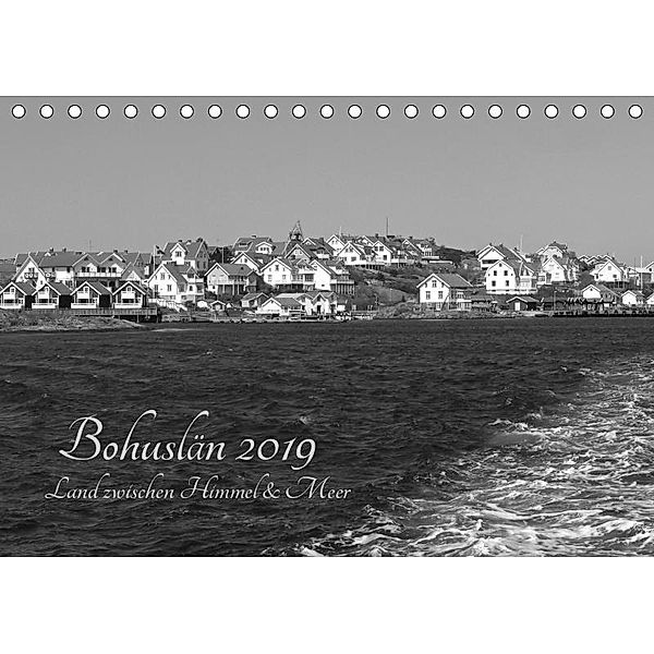 Bohuslän 2019 - Land zwischen Himmel und Meer (Tischkalender 2019 DIN A5 quer), Monika Dietsch