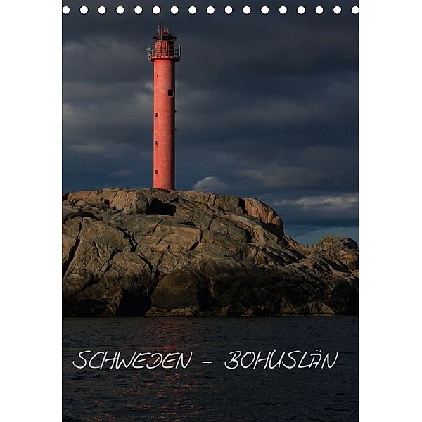 BOHUSLÄN SCHWEDEN (Tischkalender 2018 DIN A5 hoch), FOTOGRÄFIN LISA, Fotogräfin Lisa