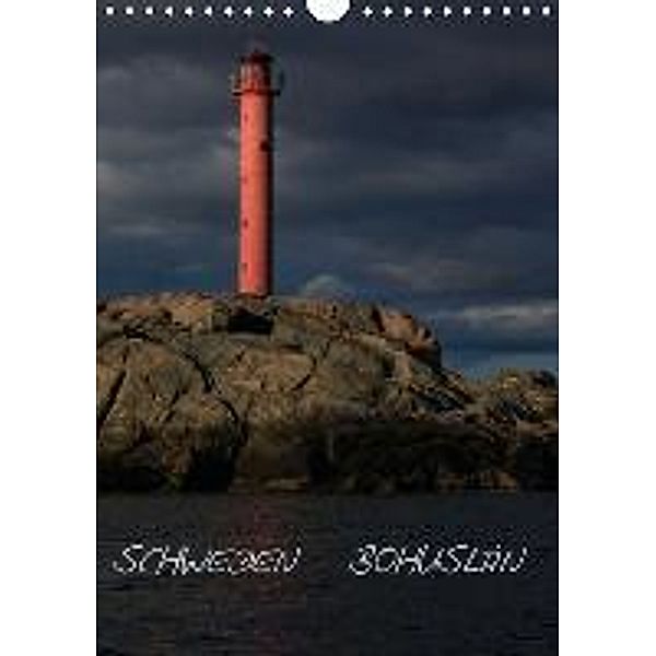 BOHUSLÄN SCHWEDEN (Wandkalender 2016 DIN A4 hoch), FOTOGRÄFIN LISA