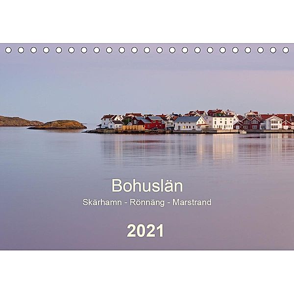 Bohuslän. Skärhamn - Rönnäng - Marstrand (Tischkalender 2021 DIN A5 quer), Klaus Kolfenbach
