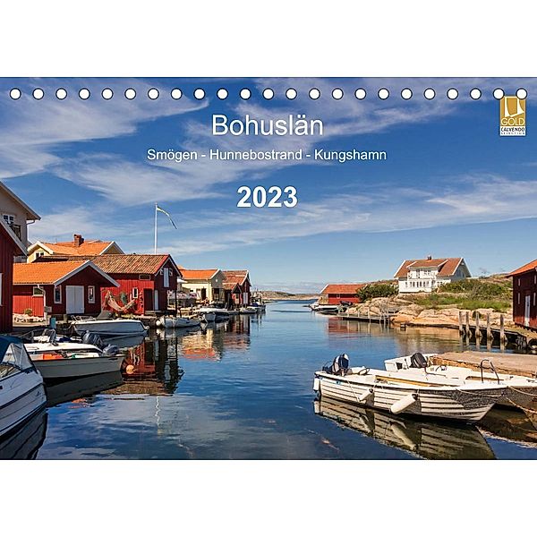 Bohuslän. Smögen - Hunnebostrand - Kungshamn (Tischkalender 2023 DIN A5 quer), Klaus Kolfenbach