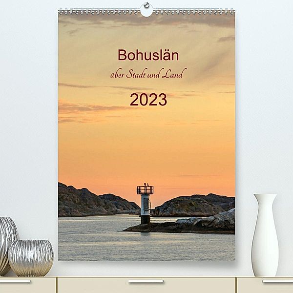 Bohuslän - über Stadt und Land (Premium, hochwertiger DIN A2 Wandkalender 2023, Kunstdruck in Hochglanz), Klaus Kolfenbach