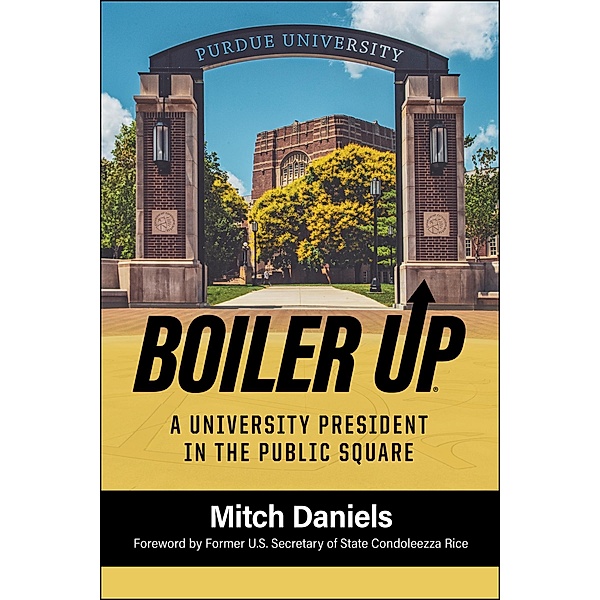 Boiler Up / The Founders Series, Mitch Daniels