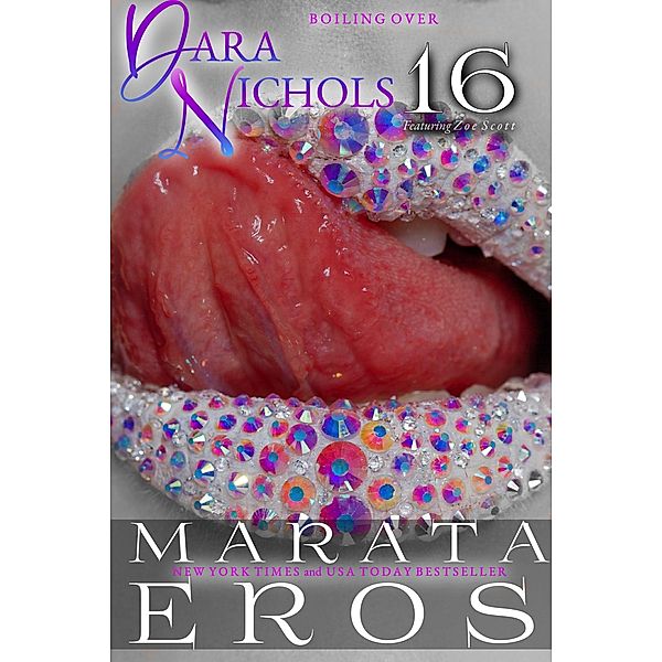Boiling Over (Dara Nichols, #16) / Dara Nichols, Marata Eros