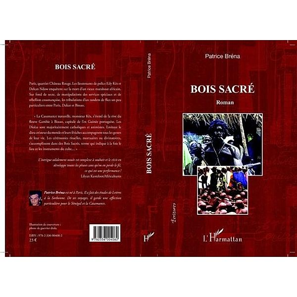 BOIS SACRE - Roman / Hors-collection, Patrice Brena