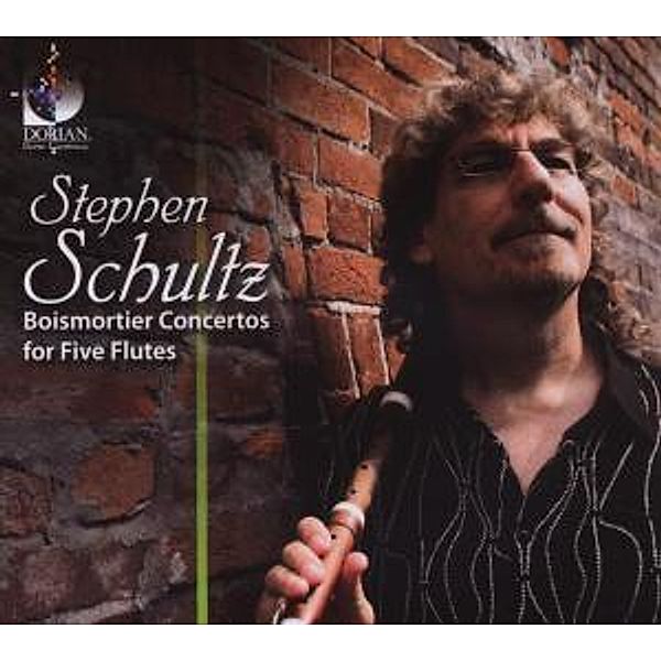 Boismortier Concertos For Five Flutes, Stephen Schultz