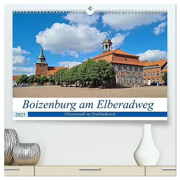 Boizenburg an der Elbe - Fliesenstadt im Dreiländereck (hochwertiger Premium Wandkalender 2025 DIN A2 quer), Kunstdruck in Hochglanz, Calvendo, Beate Bussenius