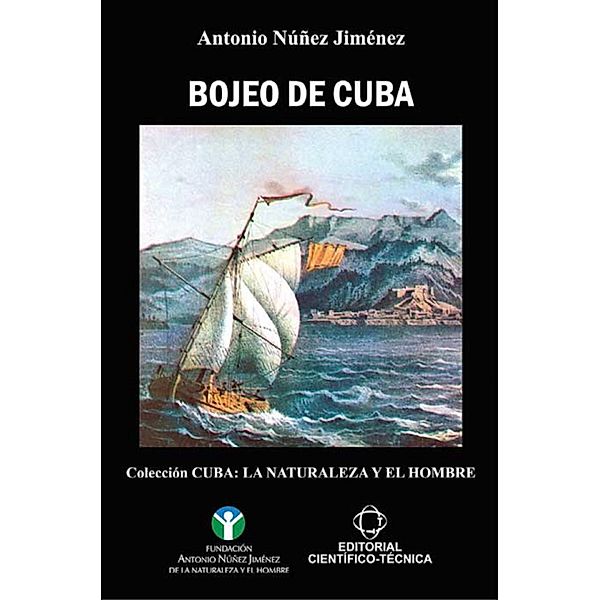 Bojeo de Cuba, Antonio Núñez Jiménez