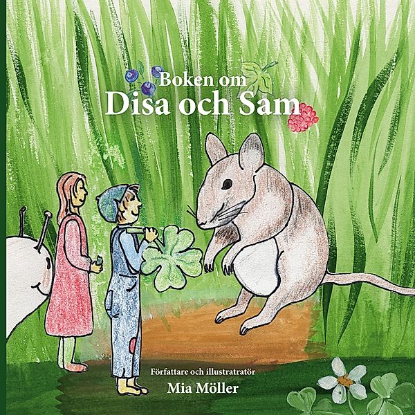 Boken om Disa och Sam, Mia Möller