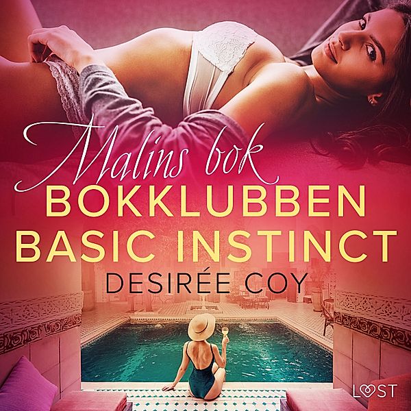Bokklubben Basic Instinct - 3 - Bokklubben Basic Instinct: Malins bok, Desirée Coy