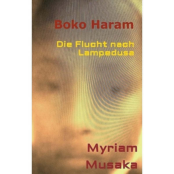 Boko Haram, Myriam Musaka
