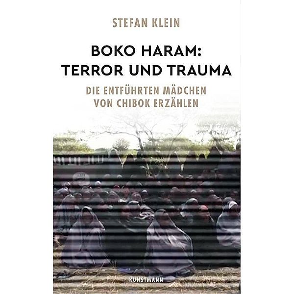 Boko Haram: Terror und Trauma, Stefan Klein