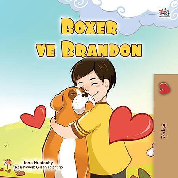 Boksör ve Brandon (Turkish Bedtime Collection) / Turkish Bedtime Collection, Inna Nusinsky, Kidkiddos Books