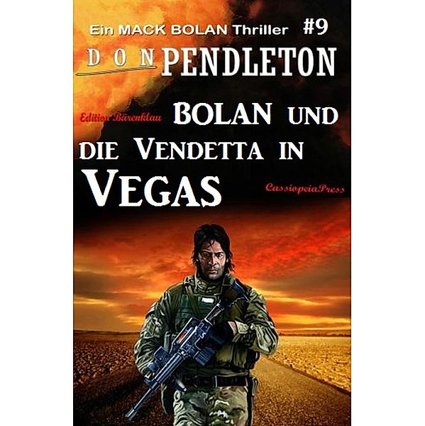 Bolan und die Vendetta in Vegas: Ein Mack Bolan Thriller #9, Don Pendleton