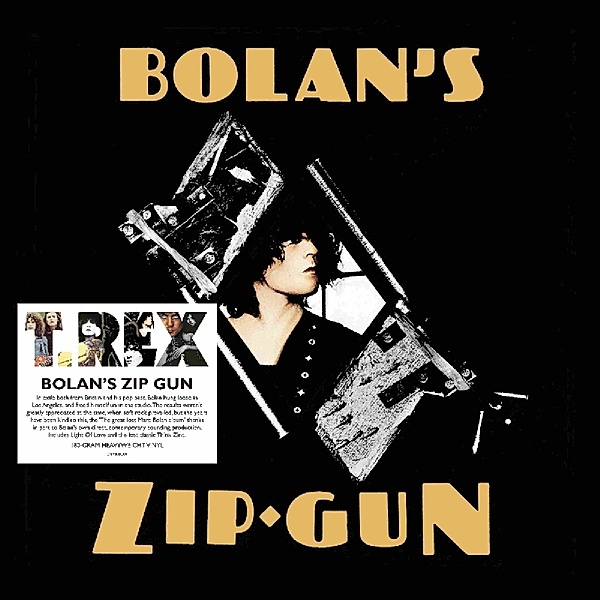 Bolan'S Zip Gun (Vinyl), T. Rex