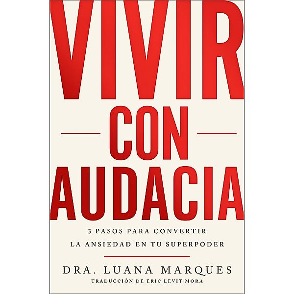 Bold Move \ Vivir con audacia (Spanish edition), Luana Marques