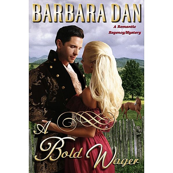 Bold Wager, Barbara Dan
