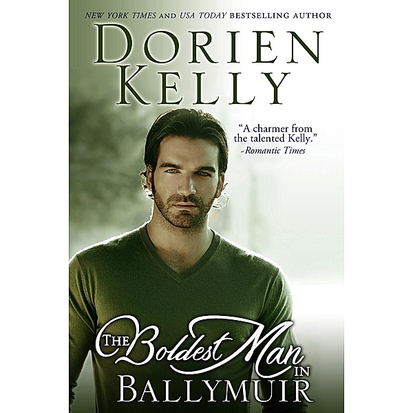 Boldest Man in Ballymuir / Dorien Kelly, Dorien Kelly