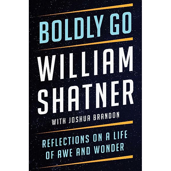 Boldly Go, William Shatner