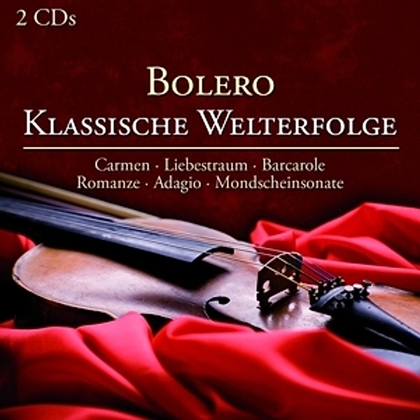 Bolero-Klassische Welterfolge (2cd), Diverse Interpreten