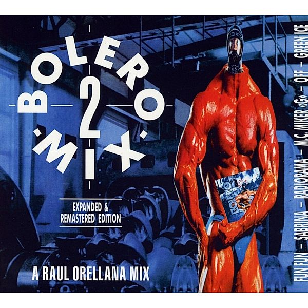 Bolero Mix 2 - Expanded & Remastered Edition, Diverse Interpreten