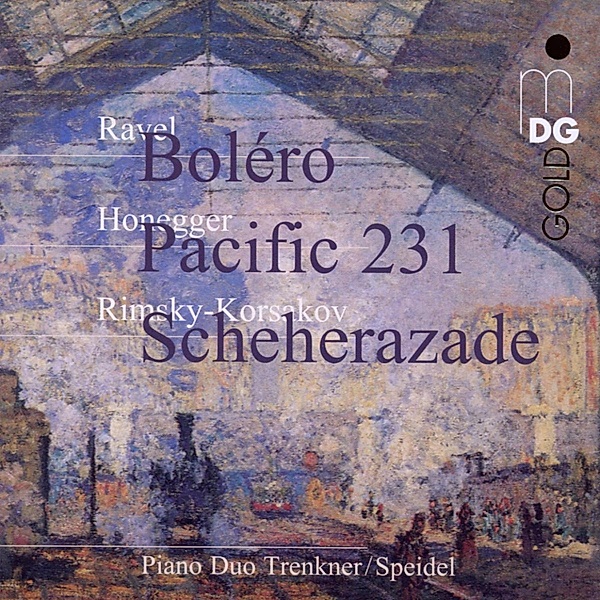 Bolero/Scheherazade/Pacific 231, Piano Duo Trenkner-Speidel