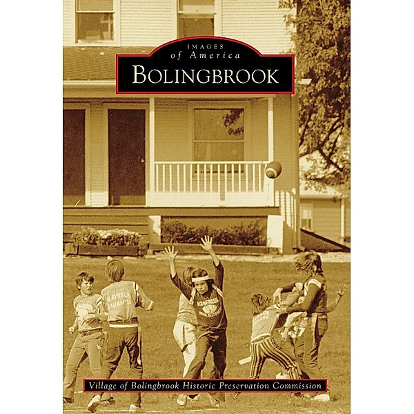 Bolingbrook, Village of Bolingbrook Historic Preservation Commission