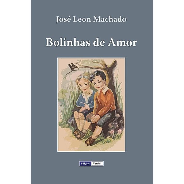 Bolinhas de Amor, José Leon Machado