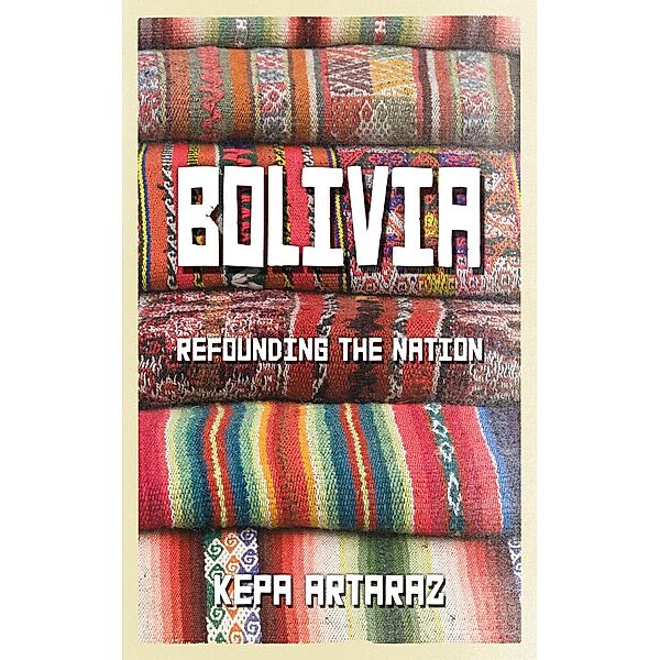 Bolivia, Kepa Artaraz